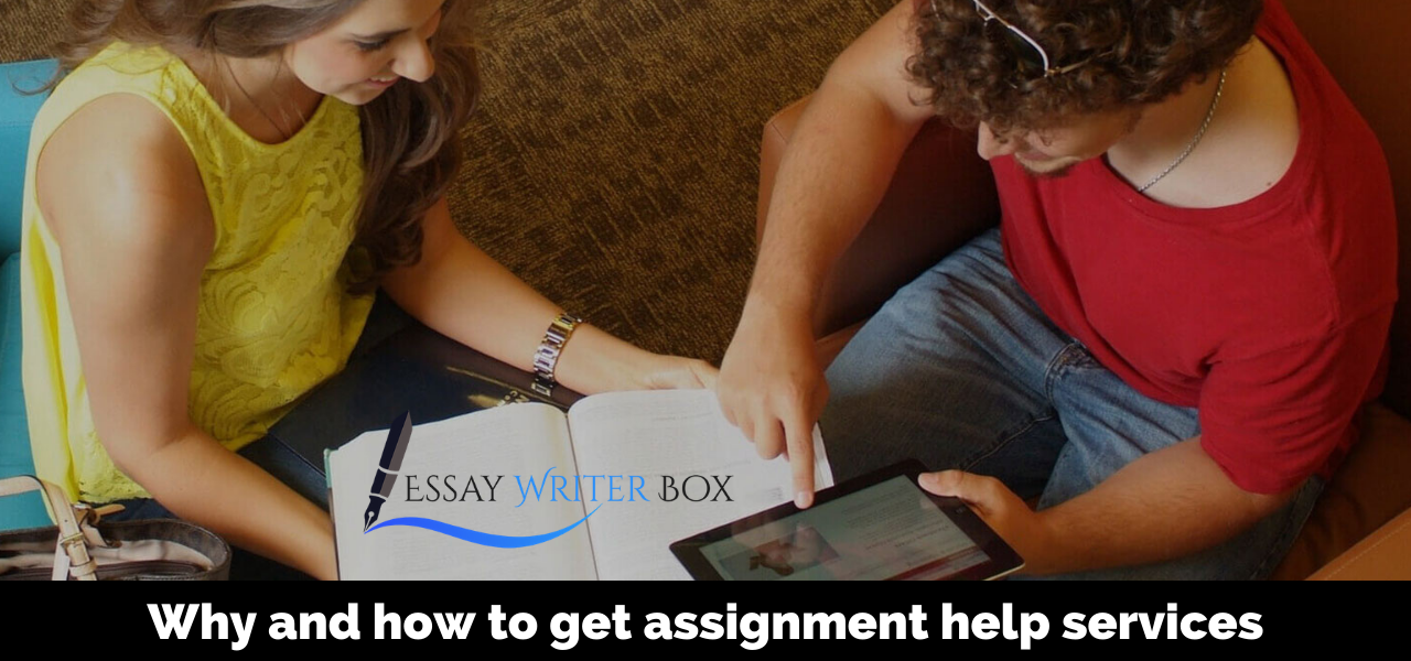 Why and how to get assignment help