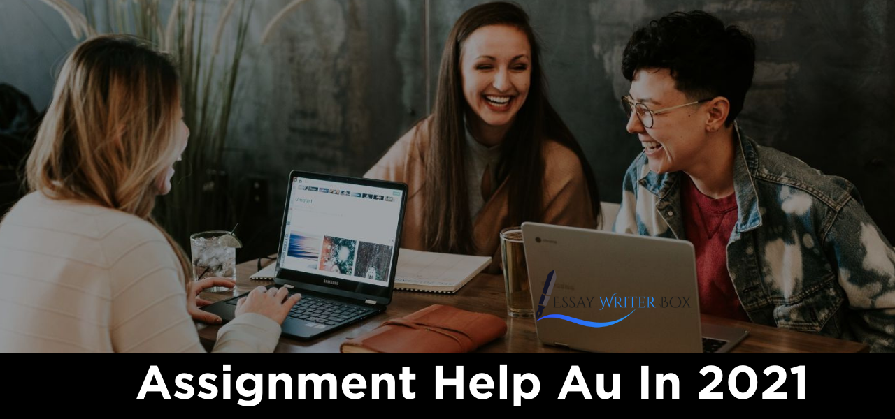 Assignment Help Au In 2021