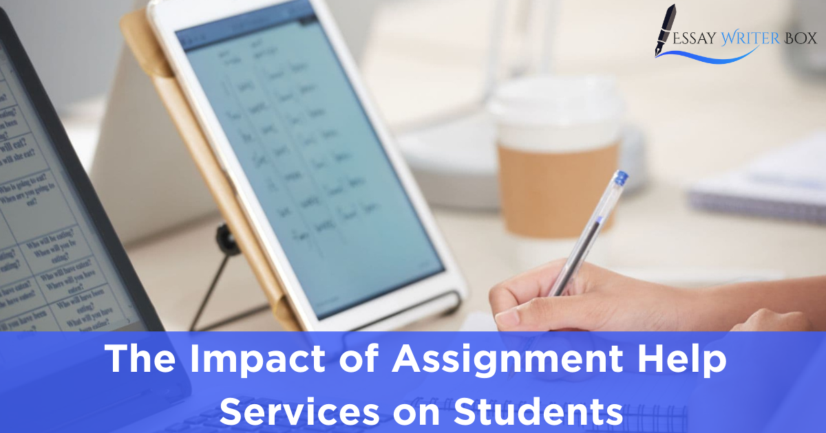 The Impact of Assignment Help