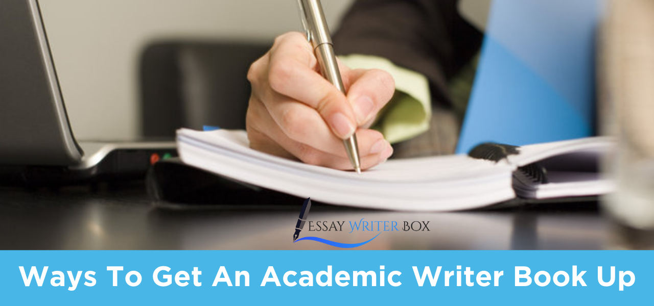 Ways To Get An Academic Writer Book Up