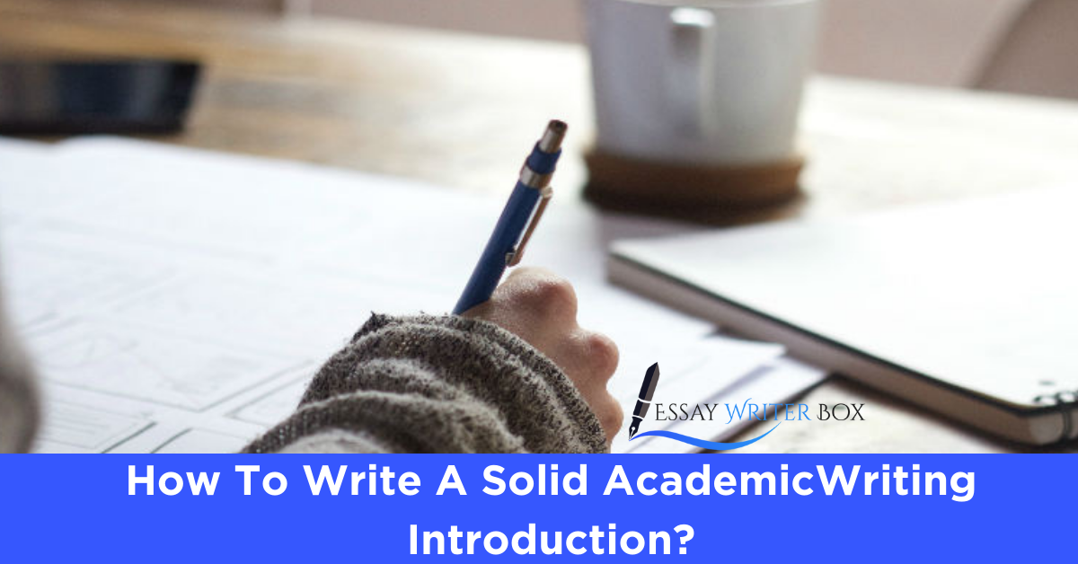 How To Write A Solid Academic