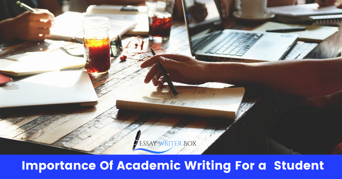 Importance Of Academic Writing For a Student