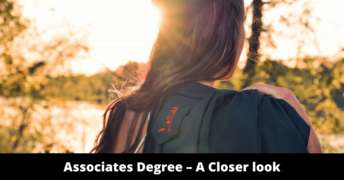 Associates Degree – A Closer look