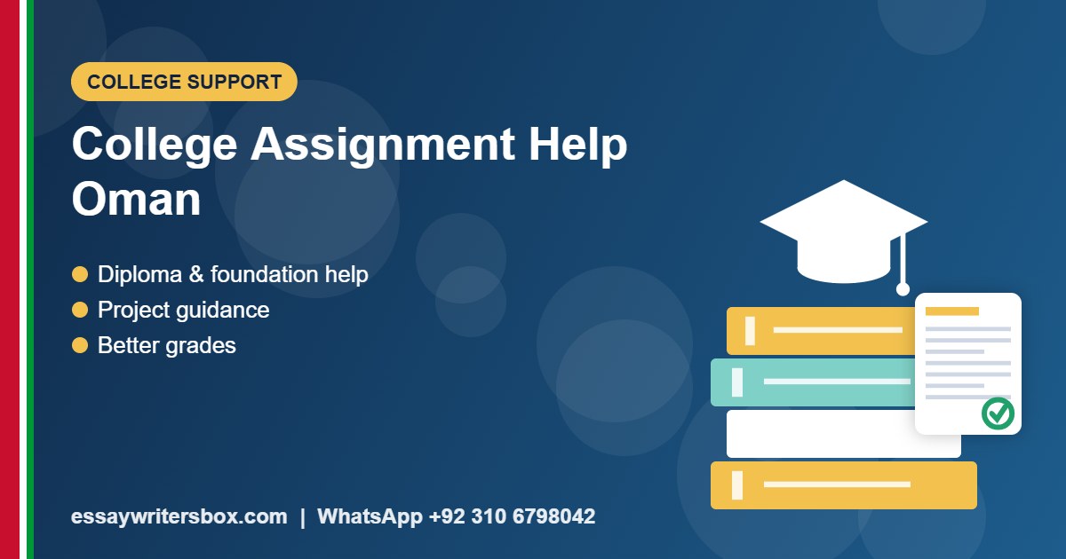 college assignment help Oman - College Support