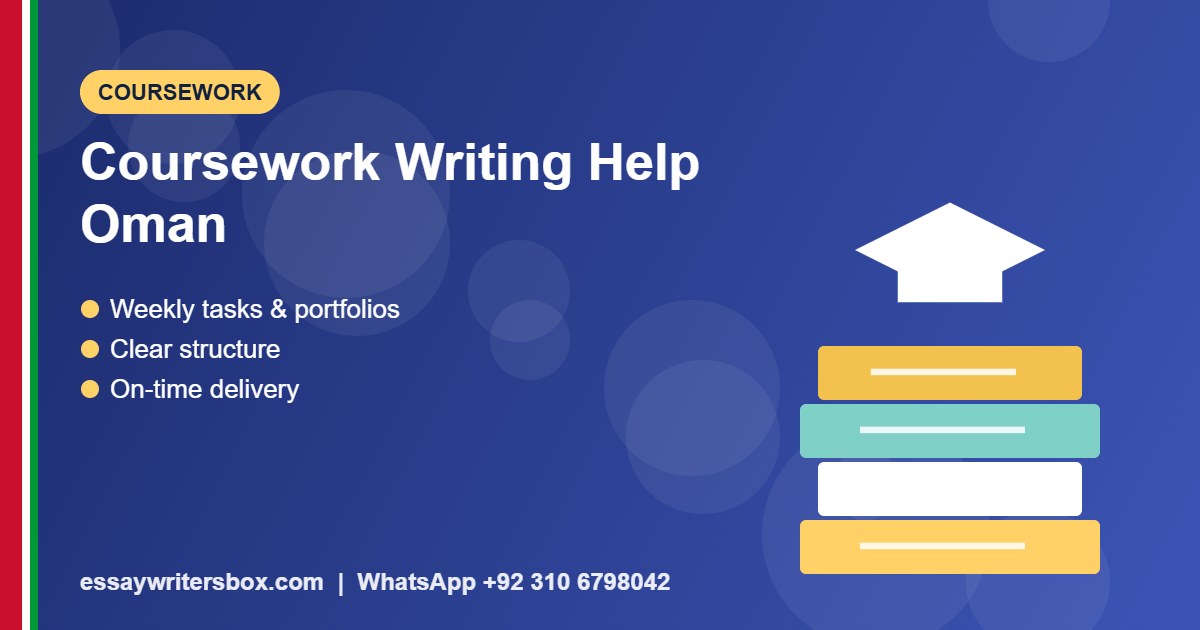 coursework writing help Oman - Coursework
