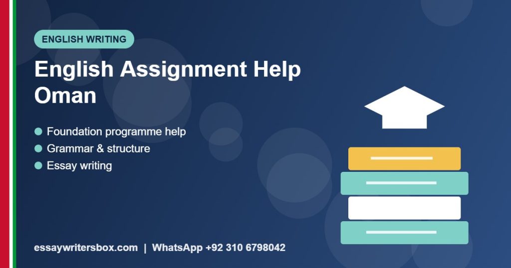 English assignment help Oman - English Writing