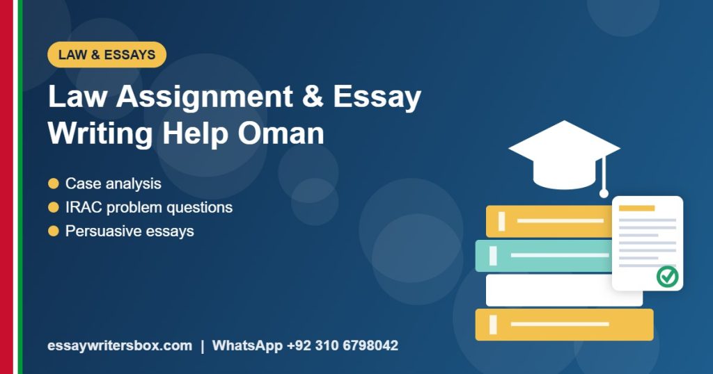 Law Assignment Help Oman: Expert Essay Writing Help in Oman and Muscat