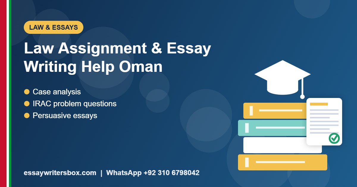 law assignment help Oman - Law & Essays