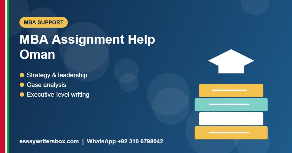 MBA assignment help Oman - MBA Support