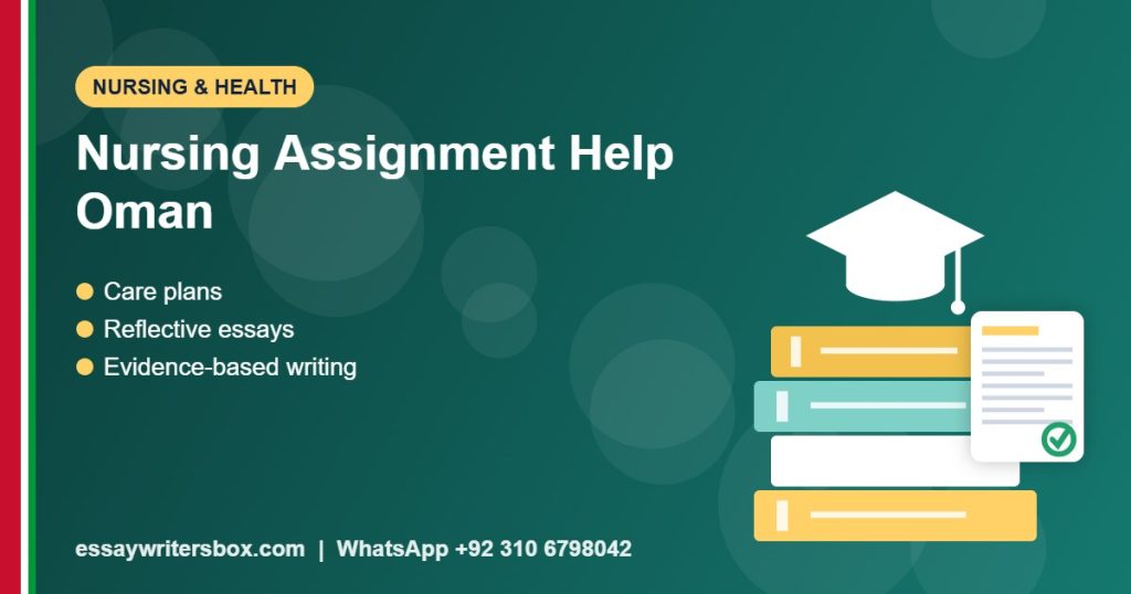 Nursing Assignment Help Oman: How to Write a Nursing Assignment With Confidence