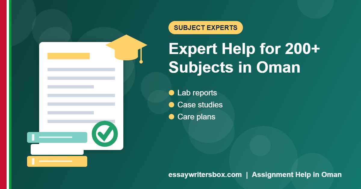 Engineering and business assignment help in Oman